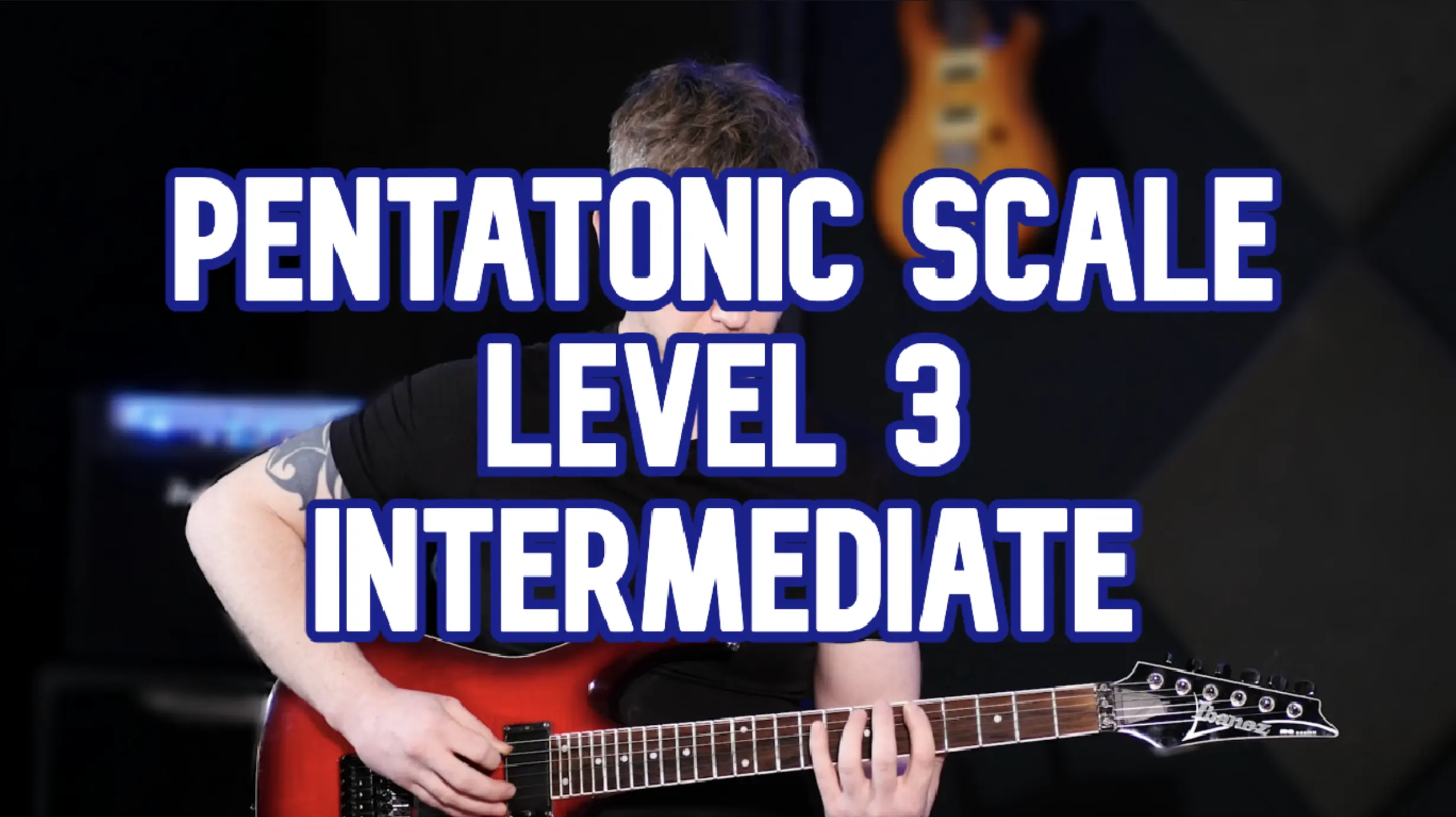 Pentatonic Level 3 - Pentatonic Movement & Octave Mastery